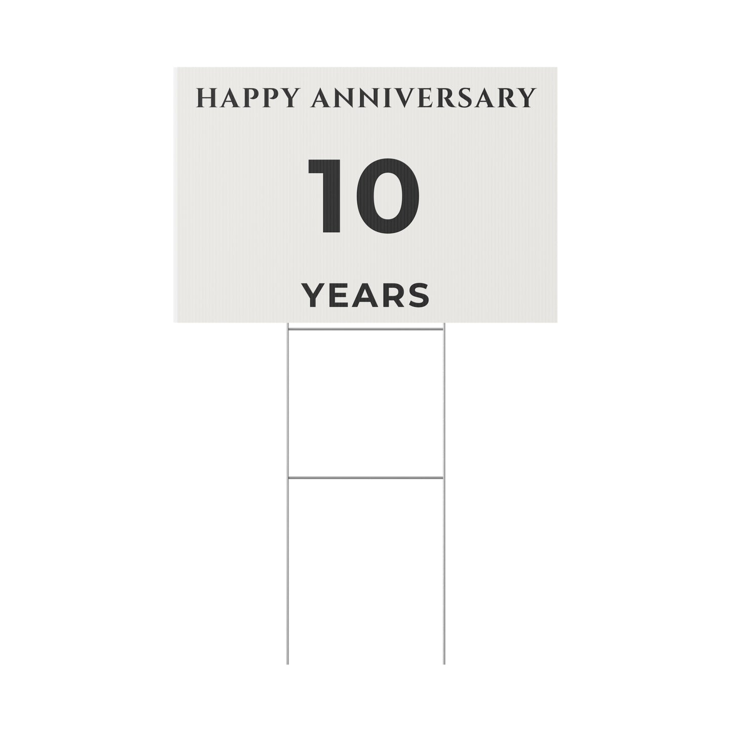 Happy Anniversary Yard Sign – 10 Years