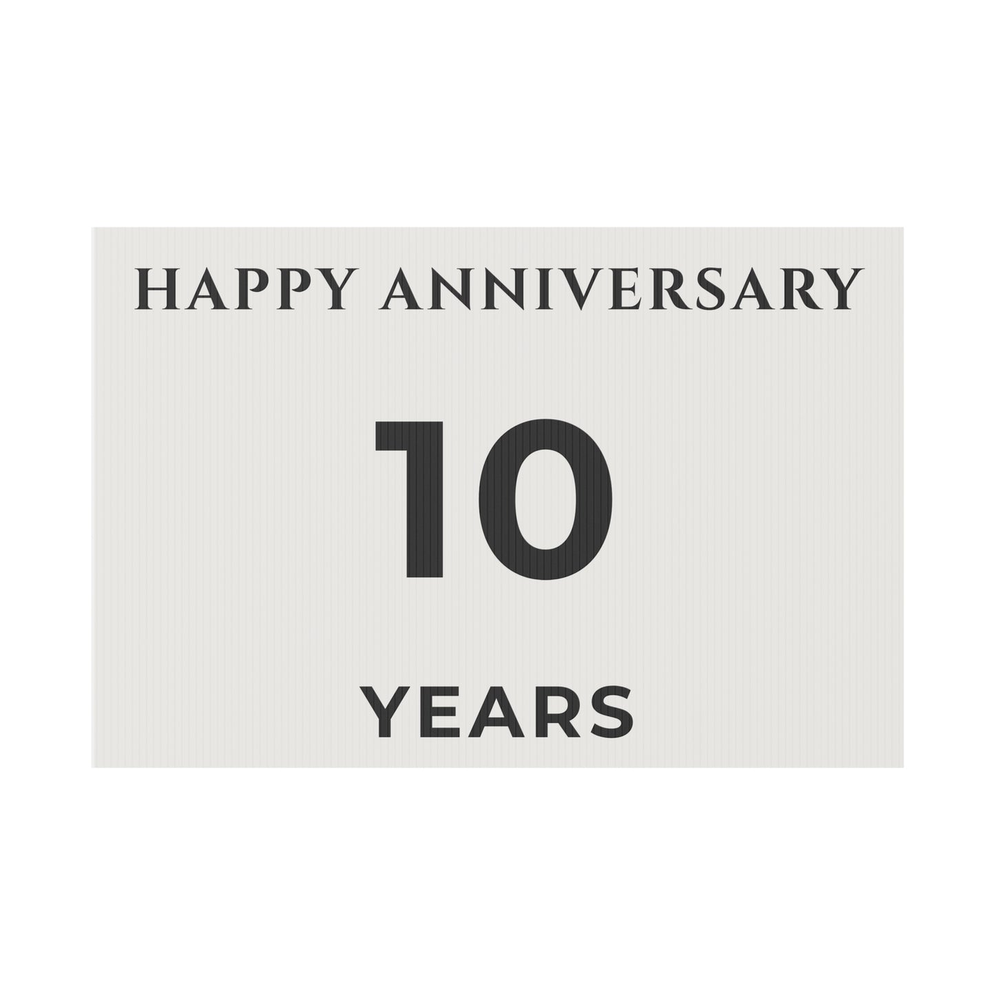 Happy Anniversary Yard Sign – 10 Years