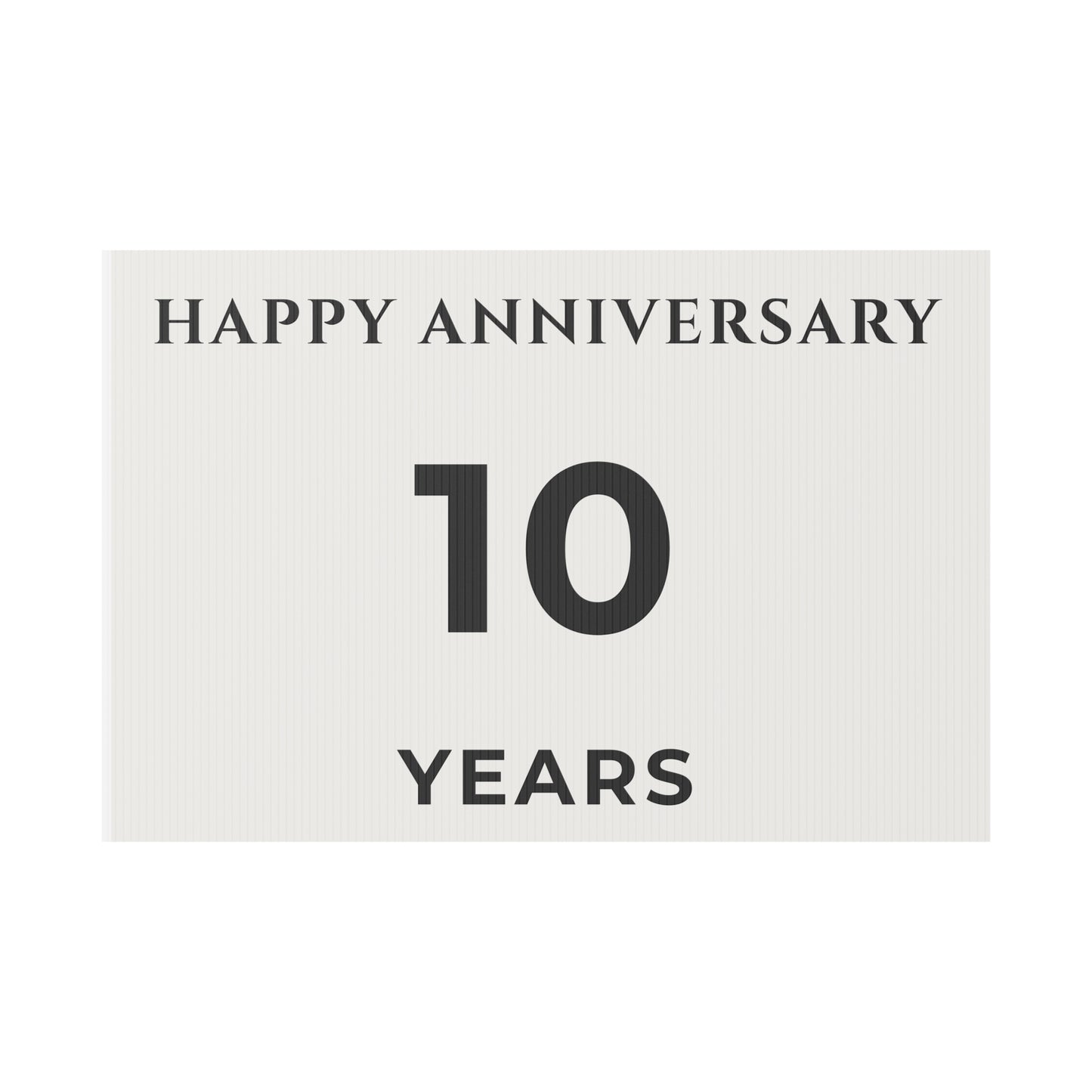 Happy Anniversary Yard Sign – 10 Years